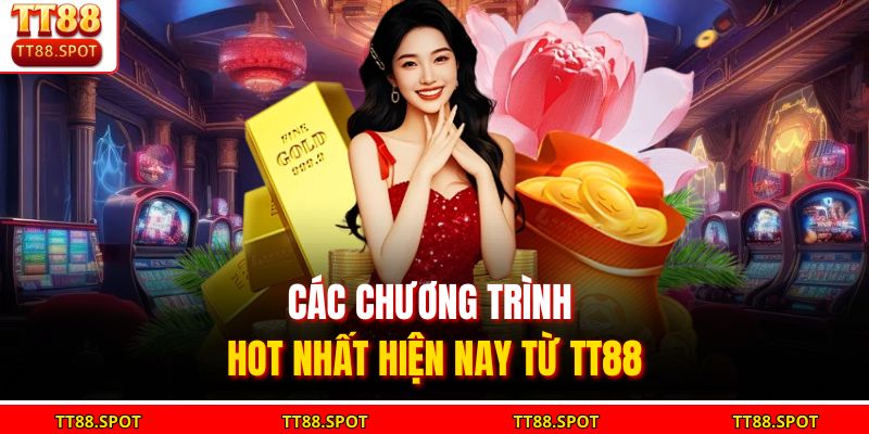 Khuyến Mãi Nạp Đầu TT88 - Ưu Đãi Hấp Dẫn Dành Cho Tân Thủ