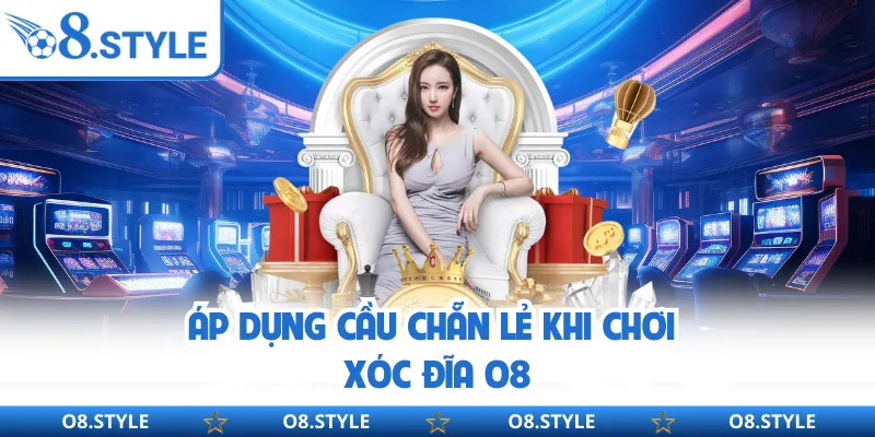 Xóc Đĩa O8 - Khám Phá Sân Chơi Cực Đỉnh Rất Được Yêu Thích