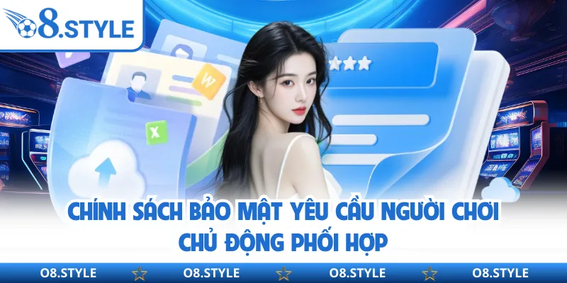 Chính Sách Bảo Mật - Bảo Vệ Dữ Liệu Người Dùng Tại O8