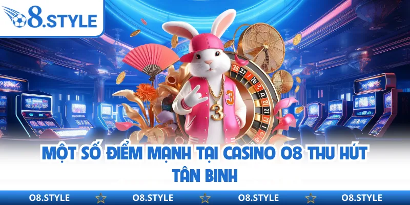 Casino O8 - Sân Chơi Đẳng Cấp Với Hơn 1000 Bàn Cược