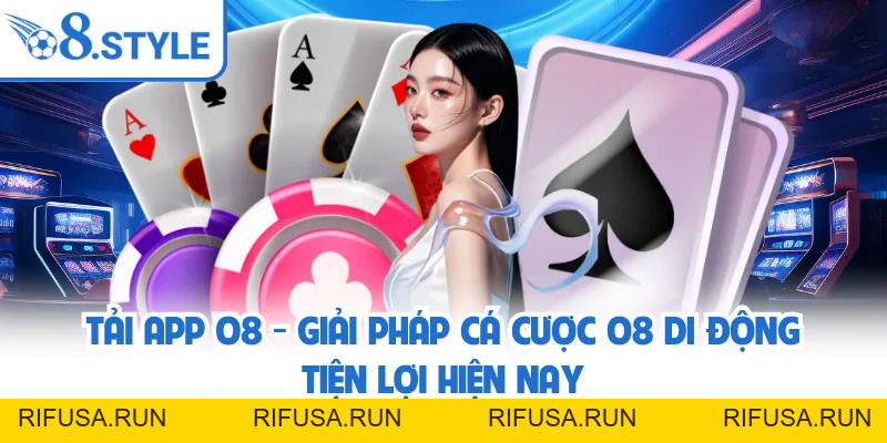 O8 ✅️ rifusa.run | Link Đăng Ký/Đăng Nhập O8.COM Chính Thức T9/2026 +68K
