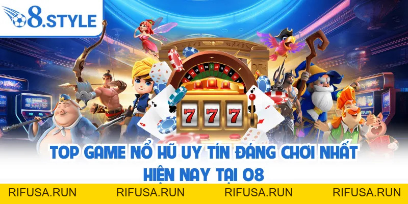 O8 ✅️ rifusa.run | Link Đăng Ký/Đăng Nhập O8.COM Chính Thức T9/2026 +68K
